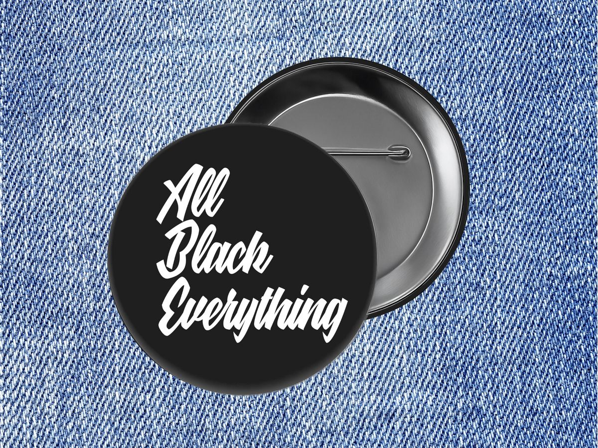 All Black Everything Button