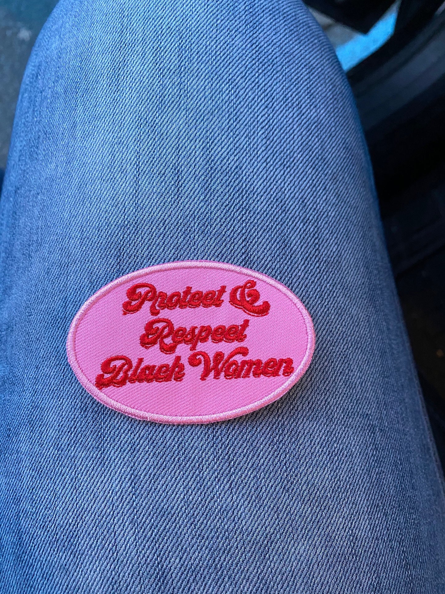 Protect and Respect Black Women, iron on patch, Sew On, Embroidered Patches, black iron on patch, gift for her