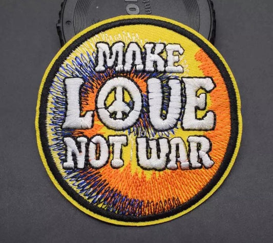 Make Love Not War, Iron on Patch,Sew On, Embroidered Patches
