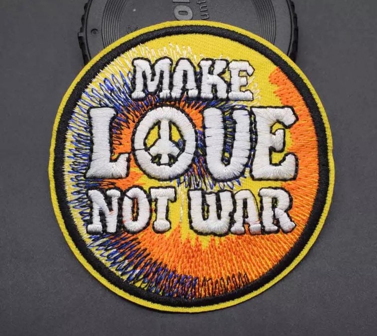 Make Love Not War, Iron on Patch,Sew On, Embroidered Patches