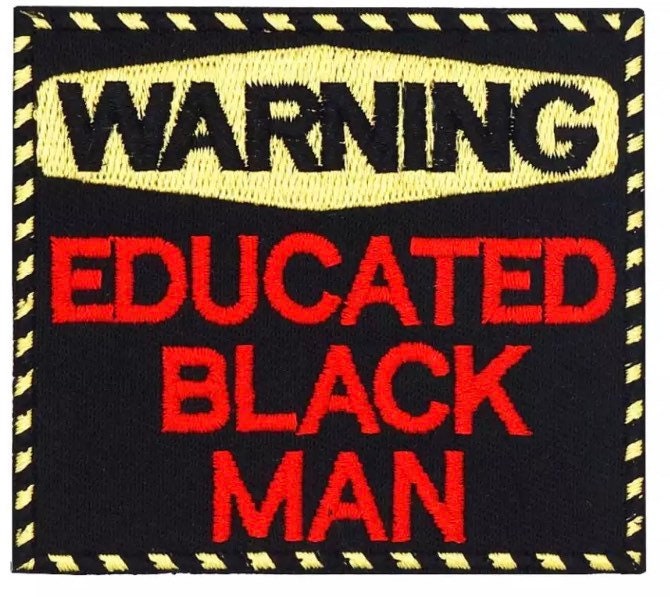 Educated Black Man,Iron on Patch,Sew On, Embroidered Patches