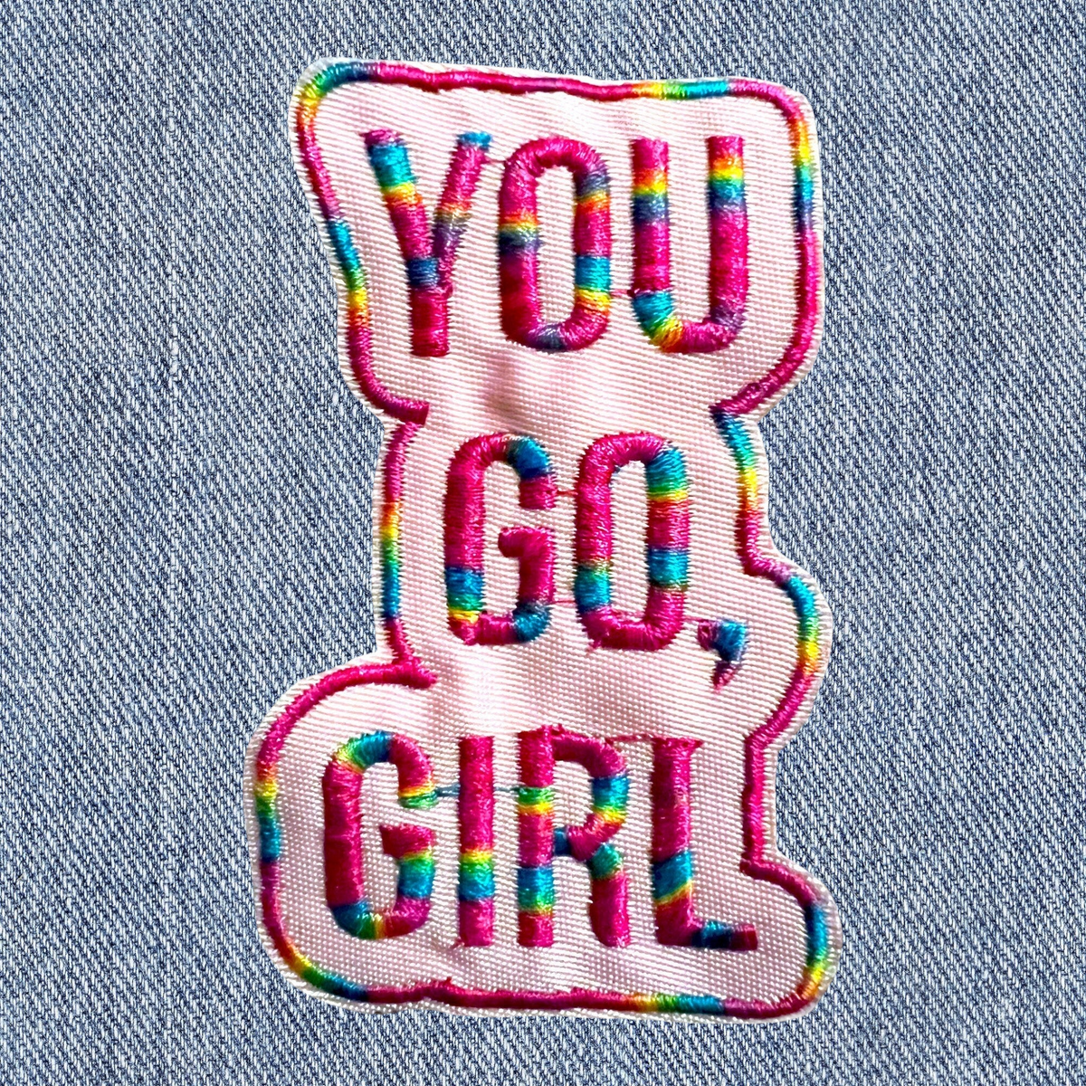 You Go Girl, Rainbow, Iron on Patch,Sew On, Embroidered Patches