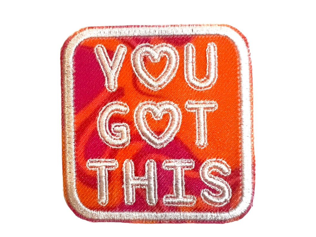 You Got This, Iron on Patch, Sew On, Embroidered Patches