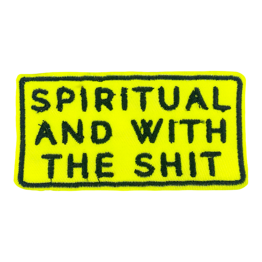 Spiritual and With The ShIt |Iron On Patch|Sew On Patch