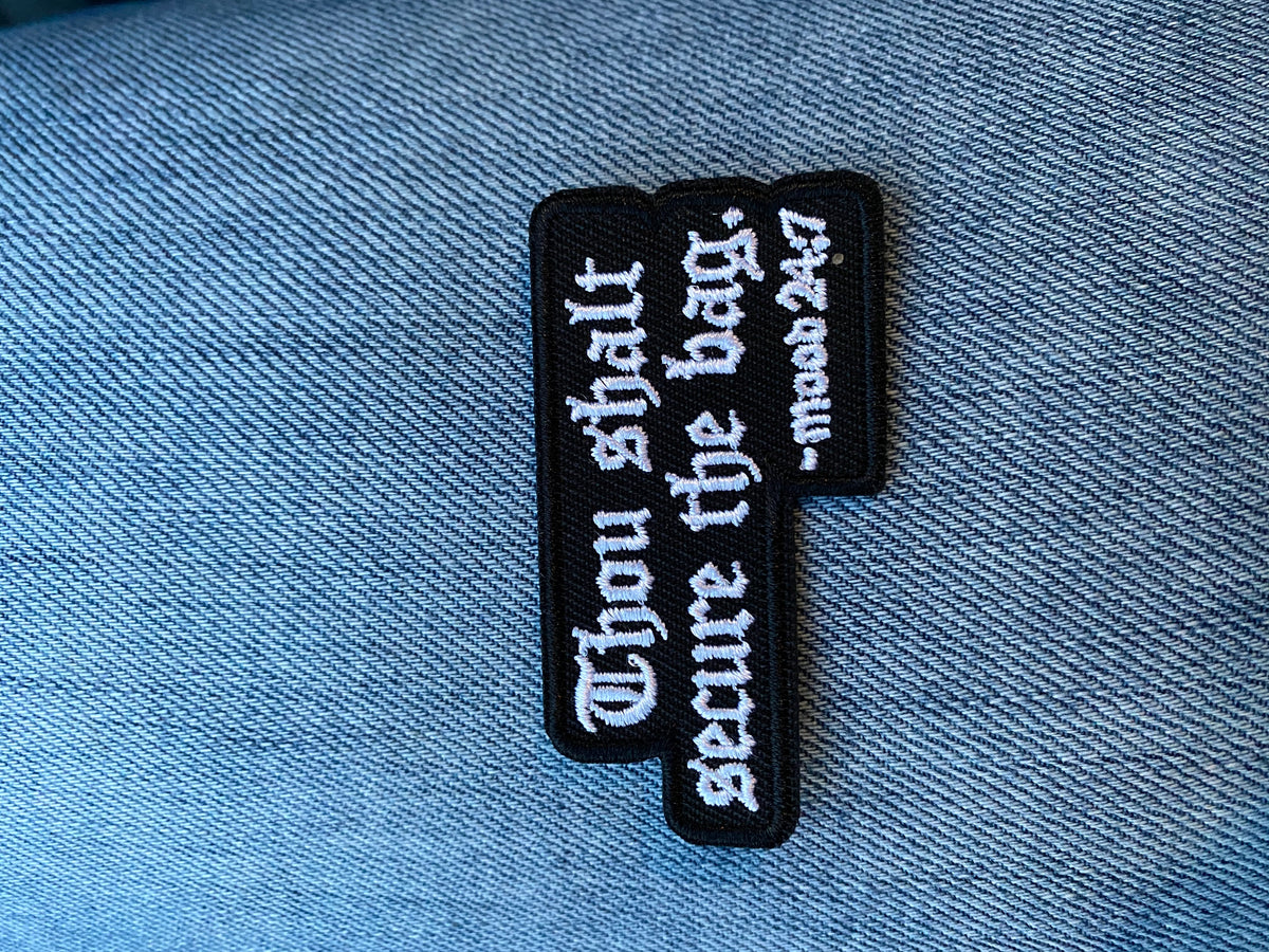 Thou Shall Secure The Bag|Iron On Patch|Sew On Patch